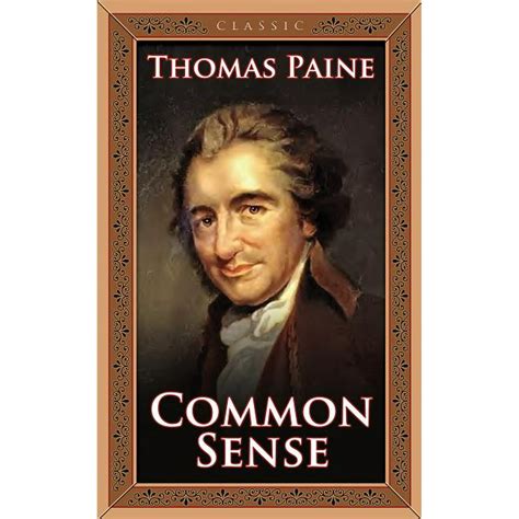 Common sense books - Common Sense, written by Thomas Paine and first published in Philadelphia in January 1776, was in part a scathing polemic against the injustice of rule by a king. But its author also made an ...